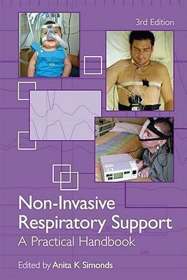 Non-Invasive Respiratory Support, Third edition(English, Paperback, Simonds Anita K.)