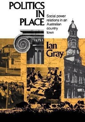 Politics in Place(English, Paperback, Gray Ian)