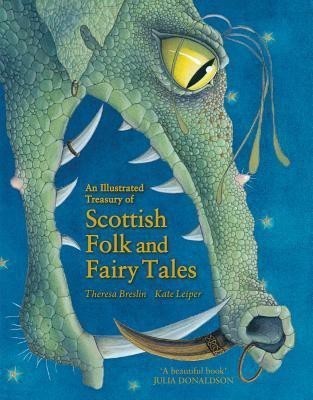 An Illustrated Treasury of Scottish Folk and Fairy Tales(English, Hardcover, Breslin Theresa)