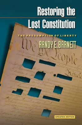 Restoring the Lost Constitution(English, Paperback, Barnett Randy E.)