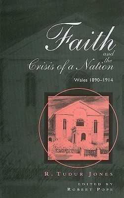 Faith and the Crisis of a Nation(English, Hardcover, Jones R. Tudur)