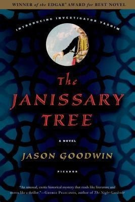 The Janissary Tree(English, Paperback, Goodwin Jason)