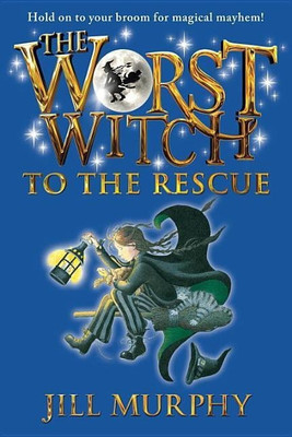 The Worst Witch to the Rescue(English, Hardcover, Murphy Jill)