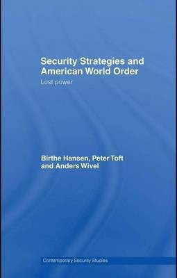Security Strategies and American World Order(English, Electronic book text, Hansen Birthe)