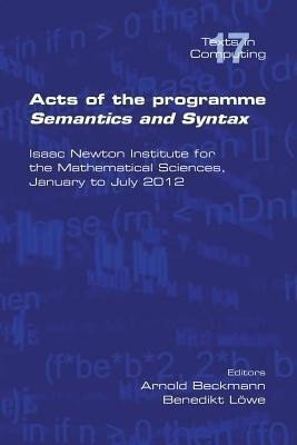 Acts of the Progamme Sematics and Syntax(English, Paperback, unknown)