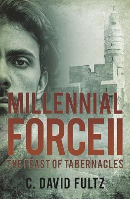 Millennial Force II(English, Paperback, Fultz C David)