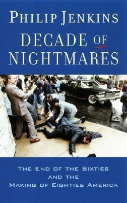 Decade of Nightmares(English, Paperback, Jenkins Philip)