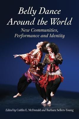 Belly Dance Around the World(English, Paperback, unknown)