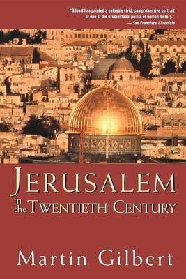 Jerusalem in the Twentieth Century(English, Hardcover, Gilbert Martin Fellow)