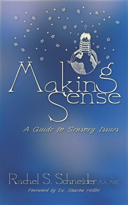 Making Sense(English, Paperback, Schneider Rachel S.)