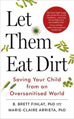 Let Them Eat Dirt(English, Paperback, Finlay B.)