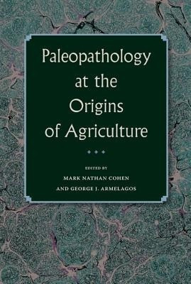 Paleopathology at the Origins of Agriculture(English, Paperback, unknown)
