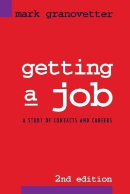 Getting a Job(English, Paperback, Granovetter Mark)