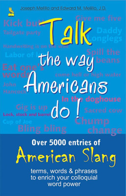 Talk the Way Americans Do!(English, Paperback, Melillo Joseph)