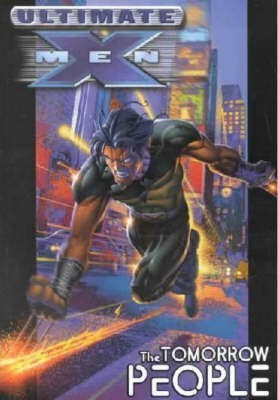 Ultimate X-Men Vol.1: The Tomorrow People(English, Paperback, unknown)