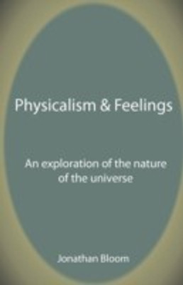 Physicalism & Feelings(English, Paperback, Bloom Jonathan M.)