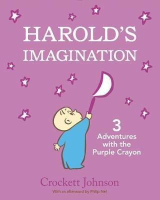 Harold's Imagination: 3 Adventures with the Purple Crayon(English, Hardcover, Johnson Crockett)
