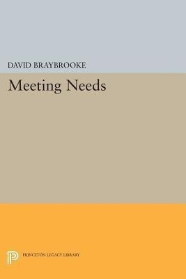 Meeting Needs(English, Paperback, Braybrooke David)
