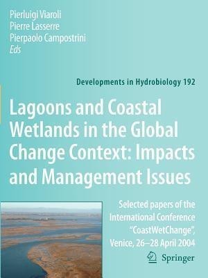 Lagoons and Coastal Wetlands in the Global Change Context: Impact and Management Issues(English, Paperback, unknown)