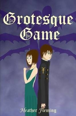 Grotesque Game(English, Paperback, Fleming Heather)