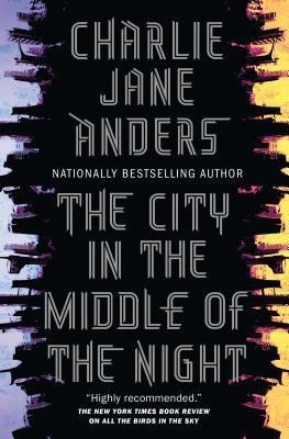 The City in the Middle of the Night(English, Hardcover, Anders Charlie Jane)
