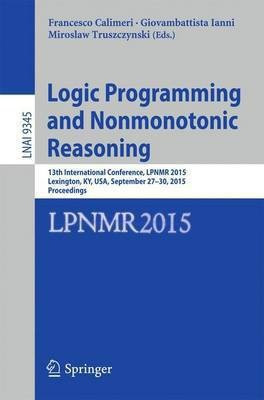 Logic Programming and Nonmonotonic Reasoning(English, Paperback, unknown)