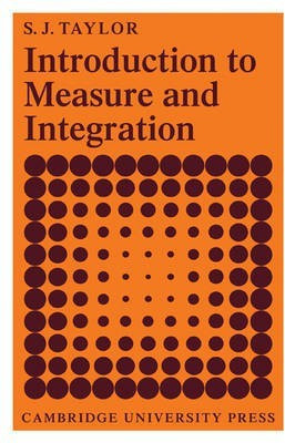 Introduction to Measure and Integration(English, Paperback, Taylor S. J.)