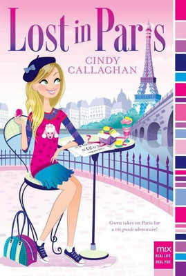 Lost in Paris(English, Paperback, Callaghan Cindy)