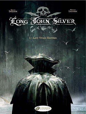 Long John Silver 1 - Lady Vivian Hastings(English, Paperback, Dorison Xavier)