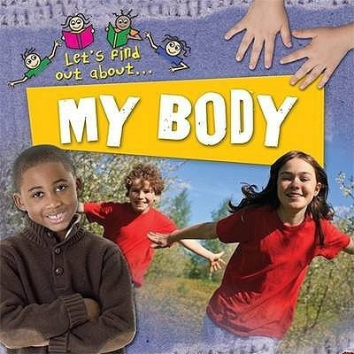 Let's Find Out About My Body(English, Paperback, unknown)