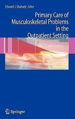 Primary Care of Musculoskeletal Problems in the Outpatient Setting(English, Hardcover, unknown)