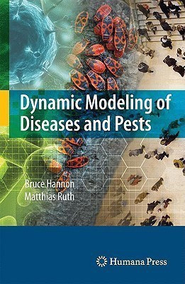Dynamic Modeling of Diseases and Pests(English, Mixed media product, Hannon Bruce)