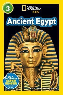 Ancient Egypt (National Geographic Kids Readers, Level 3)(English, Hardcover, National Geographic Kids Stephanie Warren)