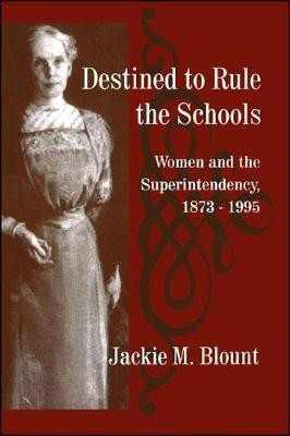Destined to Rule the Schools(English, Hardcover, Blount Jackie M.)