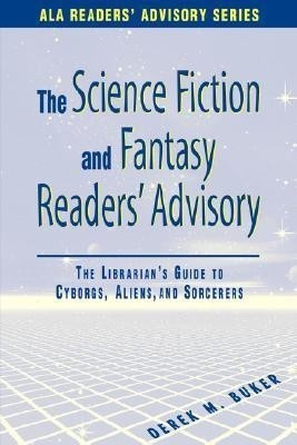 The Science Fiction and Fantasy Readers' Advisory(English, Paperback, unknown)