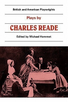 Plays by Charles Reade(English, Paperback, unknown)