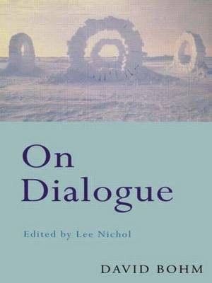 On Dialogue(English, Paperback, Bohm David)