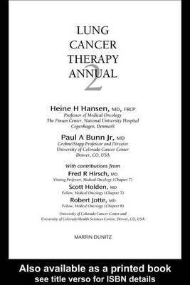 Lung Cancer Therapy Annual: 2(English, Electronic book text, unknown)