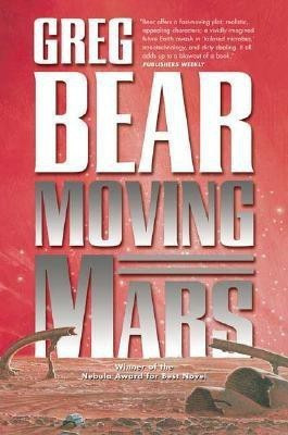 Moving Mars(English, Paperback, Bear Greg)