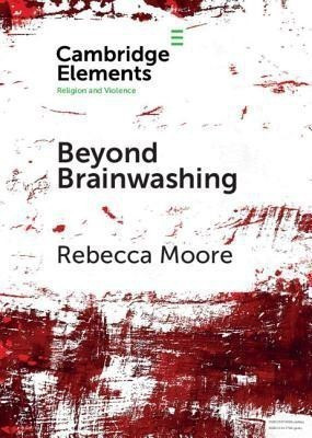 Beyond Brainwashing(English, Paperback, Moore Rebecca)