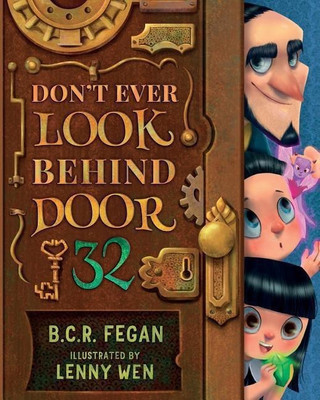 Don't Ever Look Behind Door 32(English, Paperback, Fegan B. C. R.)