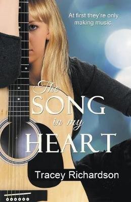 The Song in My Heart(English, Paperback, Richardson Tracey)