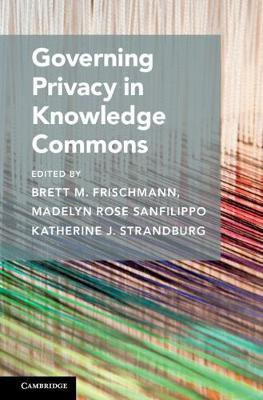 Governing Privacy in Knowledge Commons(English, Hardcover, unknown)