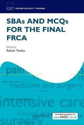 SBAs and MCQs for the Final FRCA(English, Paperback, unknown)