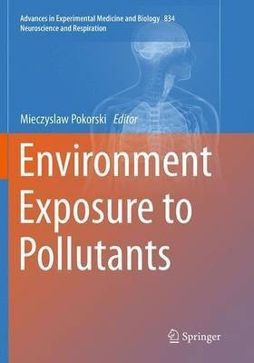 Environment Exposure to Pollutants(English, Paperback, unknown)