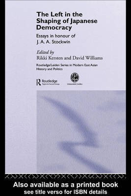 The Left in the Shaping of Japanese Democracy(English, Electronic book text, unknown)