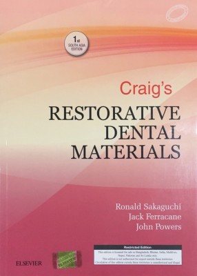 Craig's Restorative Dental Materials: First South Asia Edition(English, Paperback, Sakaguchi Ronald L. PhD)