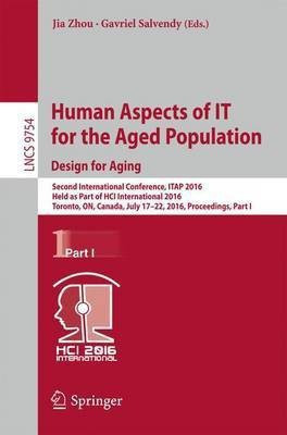 Human Aspects of IT for the Aged Population. Design for Aging(English, Paperback, unknown)