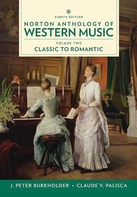 Norton Anthology of Western Music(English, Spiral bound, Burkholder J. Peter)
