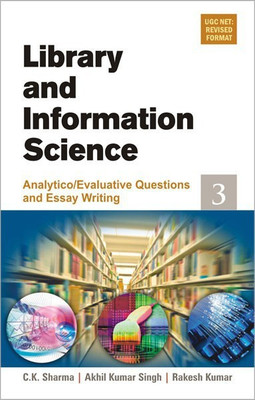 Library & Information Science Analytico/Evaluative Questions and Essay Writing(English, Hardcover, Sharma C.K.)